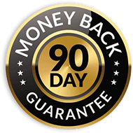 90 DAYS Money Back Guarantee
